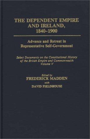 The Dependent Empire and Ireland, 1840-1900
