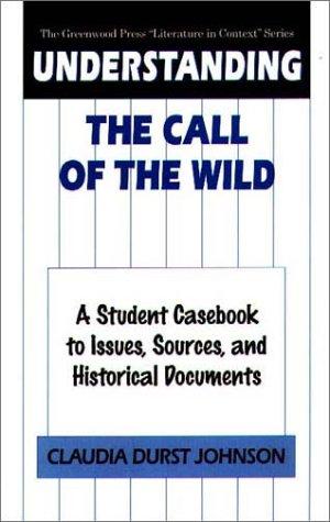 Understanding The Call of the Wild