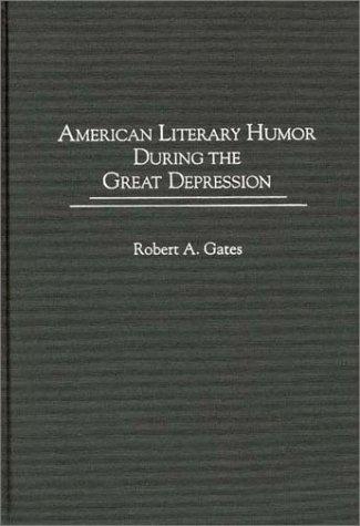 American Literary Humor During the Great Depression