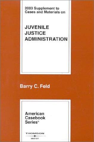 2003 Supplement to Juvenile Justice Administration