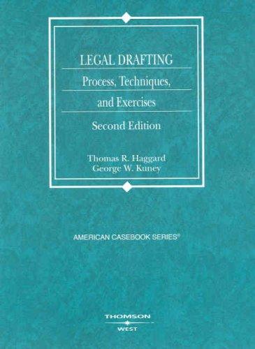 Legal Drafting, Process, Techniques, and Exercises