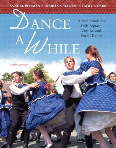 Dance a while