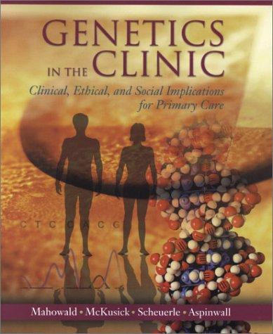 Genetics in the clinic