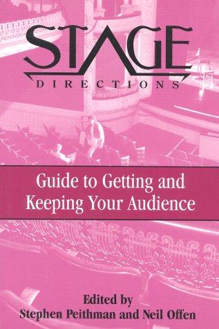 The Stage directions guide to getting and keeping your audience