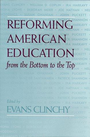 Reforming American education from the bottom to the top