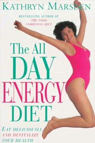 The All Day Energy Diet
