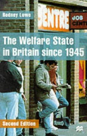 The Welfare State in Britain Since 1945