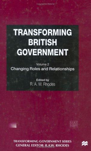 Transforming British Government, Vol. 1