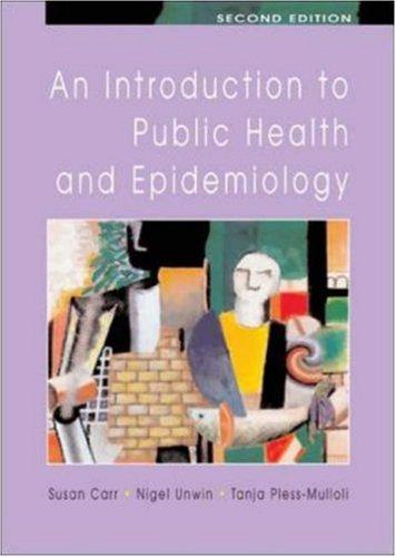 An introduction to public health and epidemiology