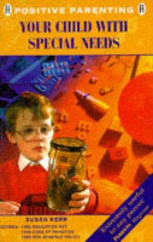 Your Child with Special Needs