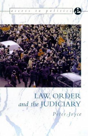 Law, Order and the Judiciary (Access to Politics)