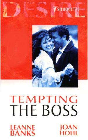 Tempting the Boss