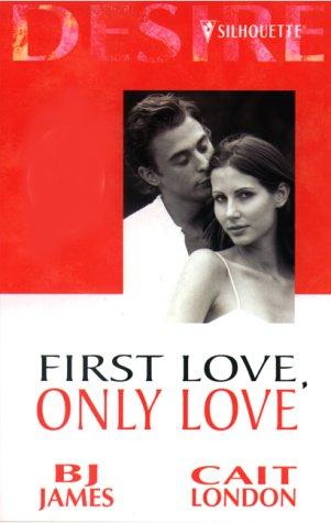 First Love, Only Love