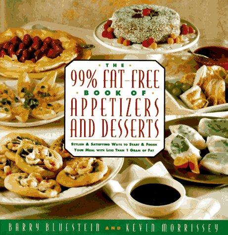 The 99% fat-free book of appetizers and desserts