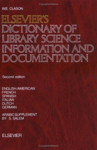 Elsevier's Dictionary of Library Science, Information, and Documentation, in Six Languages