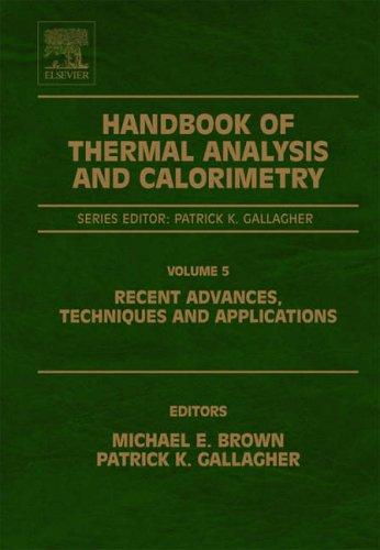 Handbook of Thermal Analysis and Calorimetry