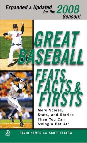 Great baseball feats, facts & firsts (2008)
