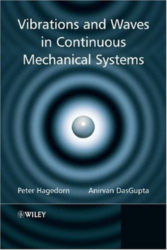 Vibrations and waves in continuous mechanical systems