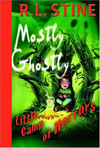 Mostly Ghostly: Little Camp of Horrors