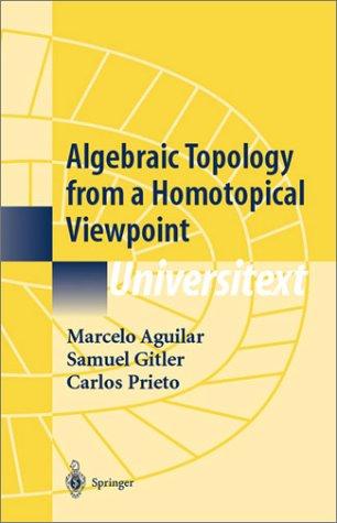 Algebraic topology from a homotopical viewpoint
