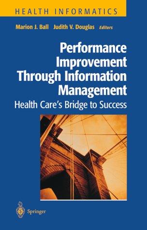 Performance Improvement Through Information Management