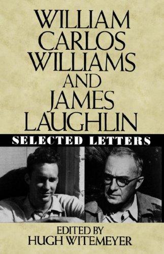 William Carlos Williams and James Laughlin