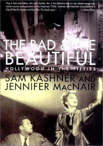 The bad & the beautiful
