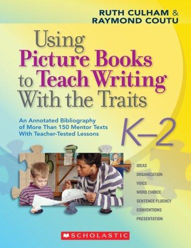 Using picture books to teach writing with the traits