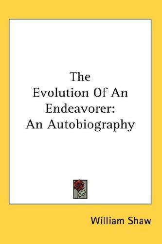 The Evolution of an Endeavorer