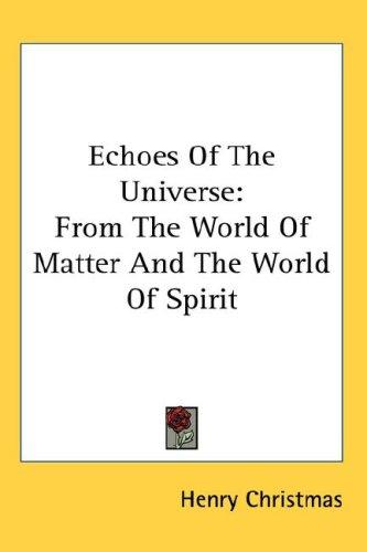 Echoes of the Universe