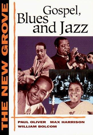 The New Grove Gospel, Blues and Jazz