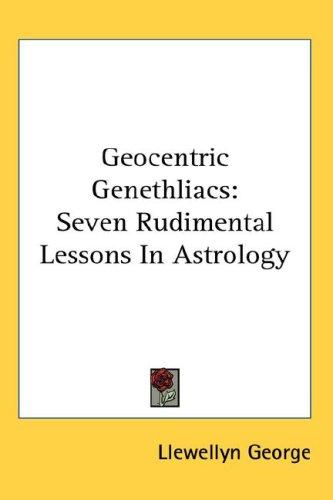 Geocentric Genethliacs