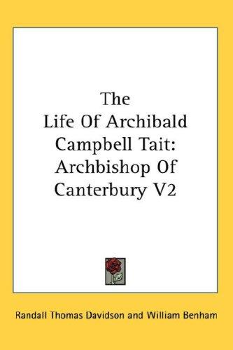 The Life Of Archibald Campbell Tait