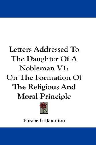Letters Addressed To The Daughter Of A Nobleman V1
