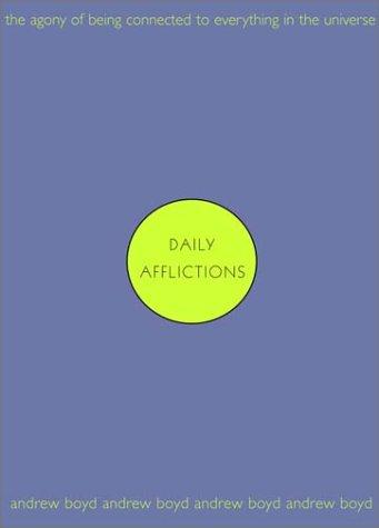 Daily Afflictions