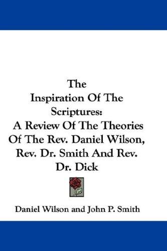 The Inspiration of the Scriptures