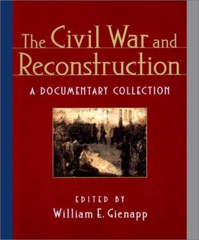 The Civil War and Reconstruction