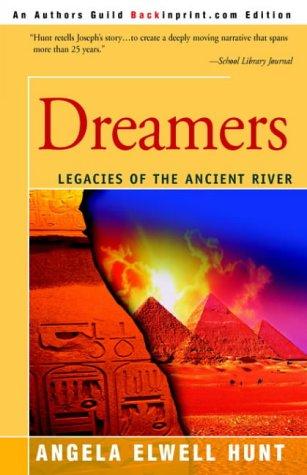 Dreamers (Legacies of the Ancient River #1)