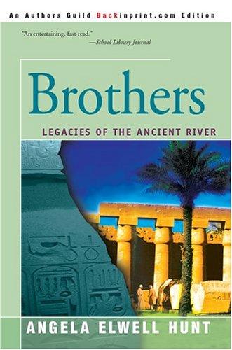 Brothers (Legacies of the Ancient River #2)