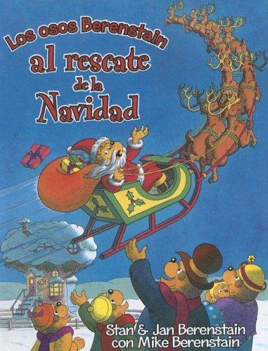 Osos Berenstain Al Rescate De La Navidad/berenstain Bears (Berenstain Bears in Spanish)