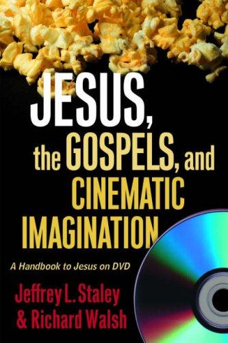 Jesus, the Gospels, and Cinematic Imagination