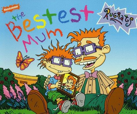 The Bestest Mum (Rugrats)