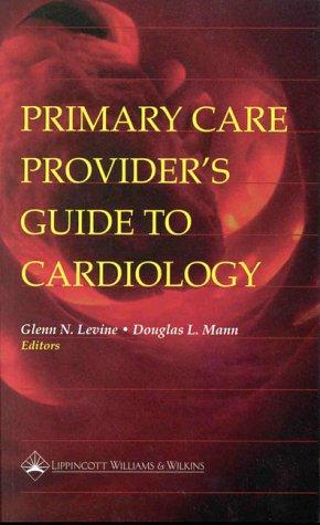Primary care provider's guide to cardiology