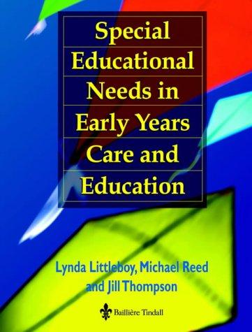Special Education Needs: Early Years Care and Education