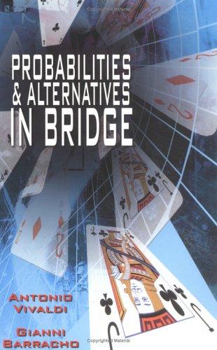 Probabilities & Alternatives in Bridge