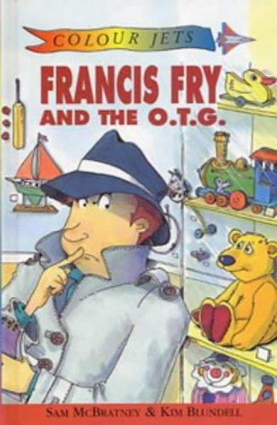 Francis Fry and the Toy Mystery (Colour Jets)