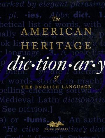 The American Heritage dictionary of the English language