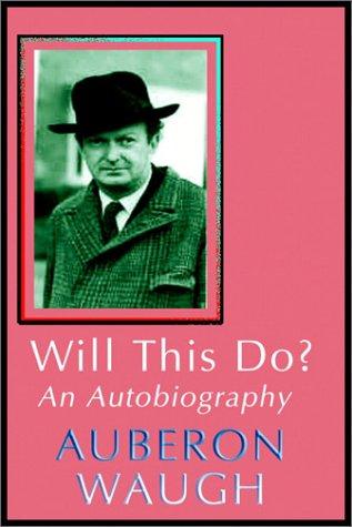 Will This Do? An Autobiography