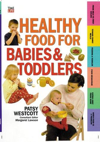 Healthy Food For Babies And Toddlers