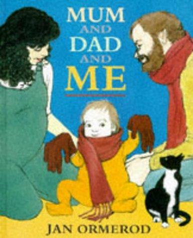 Mum and Dad and Me